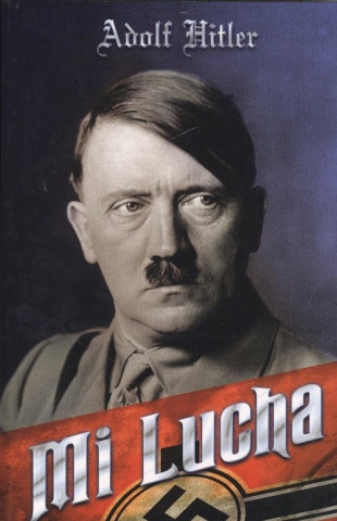 Kniha MI LUCHA Adolf Hitler
