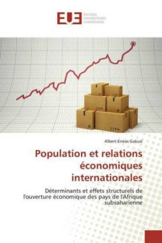 Kniha Population et relations économiques internationales Albert-Eneas Gakusi