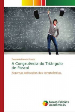Kniha Congruencia do Triangulo de Pascal Tancredo Ramos Duarte