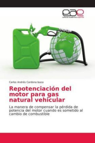 Carte Repotenciacion del motor para gas natural vehicular Carlos Andrés Cardona Isaza