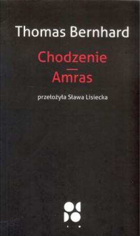 Kniha Chodzenie Amras Bernhard Thomas