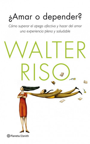 Könyv ¿Amar o depender? WALTER RISO
