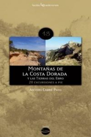 Kniha Montañas de la Costa Dorada y las Tierras del Ebro ANTONI CABRE I PUIG