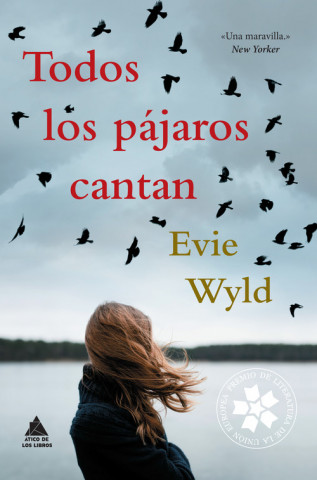 Kniha TODOS LOS PÁJAROS CANTAN EVIE WYLD