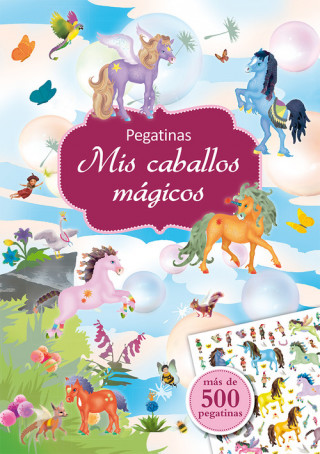 Kniha PEGATINAS. MIS CABALLOS MAGICOS MAJA WAGNER