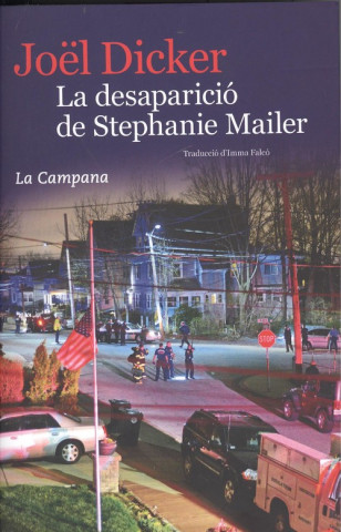 Kniha La desaparicio de Stephanie Mailer JOEL DICKER