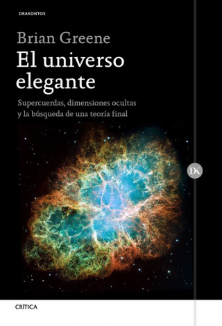 Könyv EL UNIVERSO ELEGANTE BRIAN GREENE