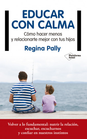 Knjiga EDUCAR CON CALMA REGINA PELLY