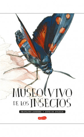 Könyv MUSEO VIVO DE LOS INSECTOS FRANÇO LASSERRE