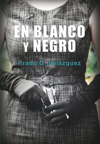 Könyv EN BLANCO Y NEGRO PEDRO G. VELAZQUEZ