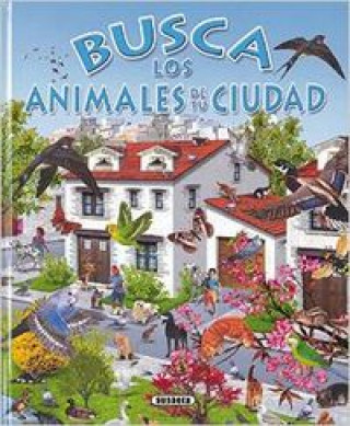 Könyv Busca los animales de tu ciudad 