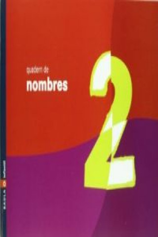 Książka (CAT).(05).2.QUAD.NOMBRES (INFANTIL) Editorial Luis Vives. Departam