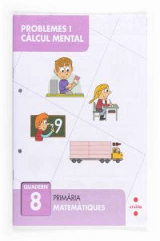 Carte Problemes i càlcul mental 8. Primària Aliaño Tejero