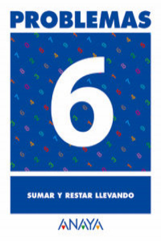 Książka PROBLEMAS 6:SUMAR-RESTAR LLEVANDO Pastor Fernández