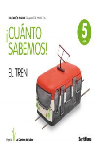 Buch 3.CUANTO SABEMOS: TREN (5 AÑOS) PROYECTOS INFANTIL 