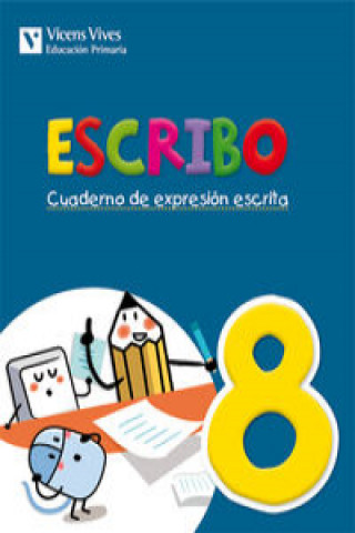 Knjiga Escribo 8 expresión escrita A OLIVEIRAS