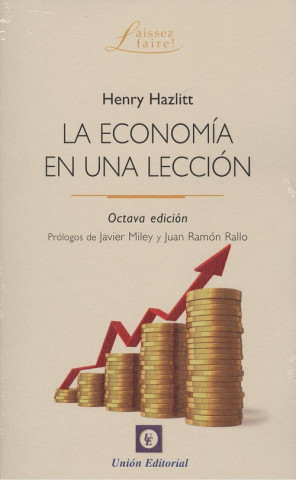 Kniha LA ECONOMÍA EN UNA LECCIÓN HENRY HAZLITT
