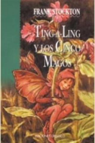 Książka TING A LING Y LOS CINCO MAGOS FRANK STOCKTON