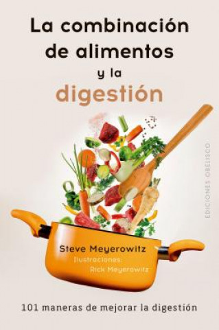 Kniha COMBINACION DE LOS ALIMENTOS Y LA DIGESTION, LA STEVE MEYEROWITZ