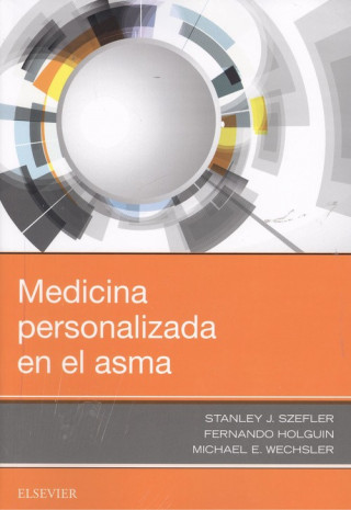 Kniha MEDICINA PERSONALIZADA EN EL ASMA STANLEY J. SZEFLER