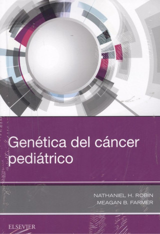 Książka GENÈTICA DEL CÁNCER PEDIÁTRICO NATHANIEL H. ROBIN