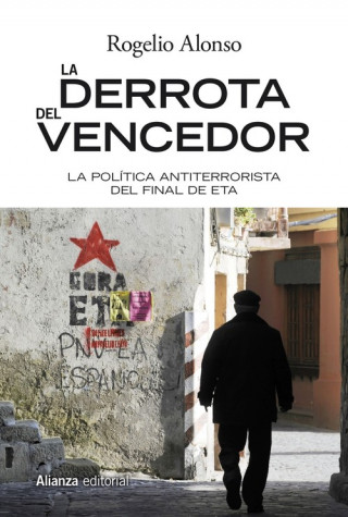 Kniha LA DERROTA DEL VENCEDOR ROGELIO ALONSO