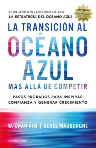 Kniha LA TRANSICIÓN AL OCÈANO AZUL CHAN W.KIM