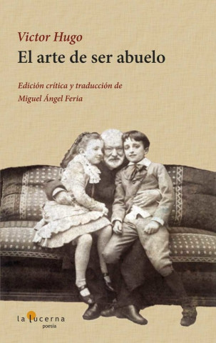 Kniha EL ARTE DE SER ABUELO VICTOR HUGO