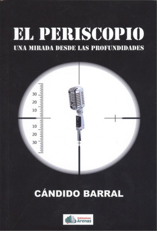 Книга EL PERISCOPIO CANDIDO BARRAL