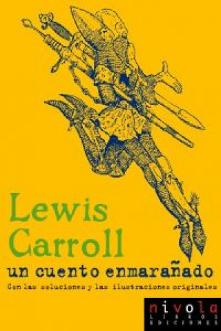 Kniha Un Cuento enmarañado CARROLL LEWIS
