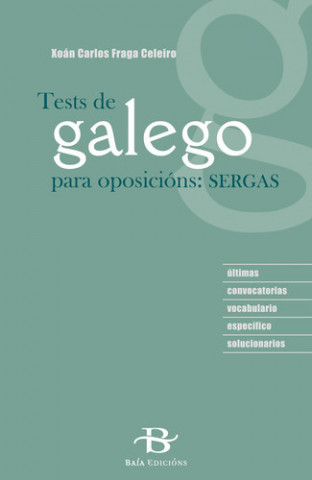 Książka Test de galego para oposicions XOAN CARLOS FRAGA CELEIRO