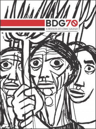 Könyv BDG70. A REVOLTA DO COMIC GALEGO 