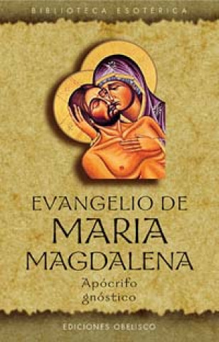 Kniha Evangelio de maria magdalena 