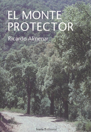 Kniha EL MONTE PROTECTOR RICARDO ALMENAR