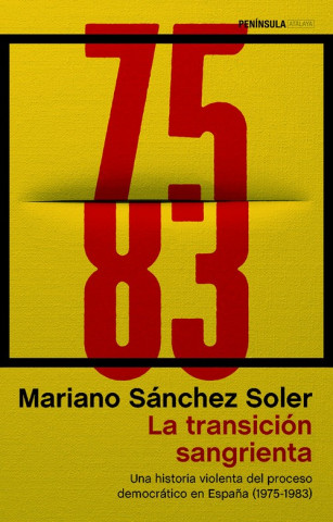 Könyv LA TRANSICIÓN SANGRIENTA MARIANO SANCHEZ SOLER