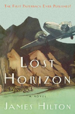 Könyv Lost Horizon James Hilton