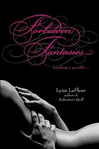 Kniha Forbidden Fantasies Lynn LaFleur