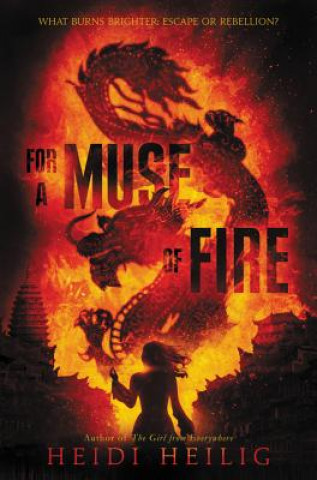 Buch For a Muse of Fire Heidi Heilig