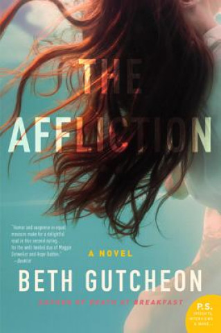 Kniha The Affliction Beth Gutcheon