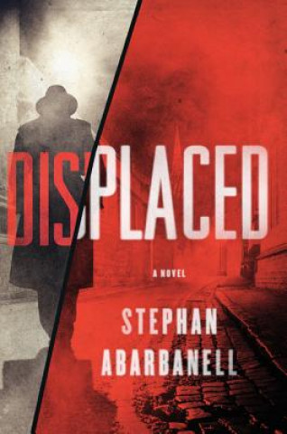 Knjiga Displaced Stephan Abarbanell