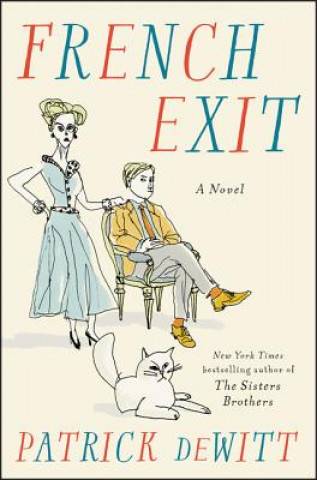 Kniha French Exit Patrick DeWitt