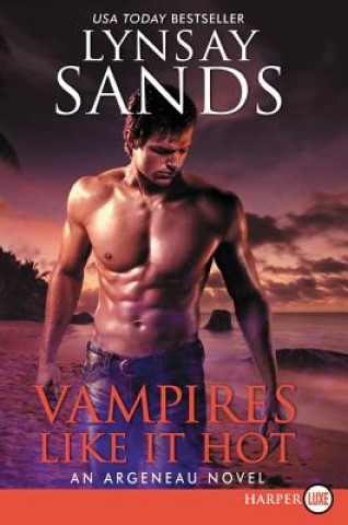 Libro Vampires Like It Hot: An Argeneau Novel Lynsay Sands