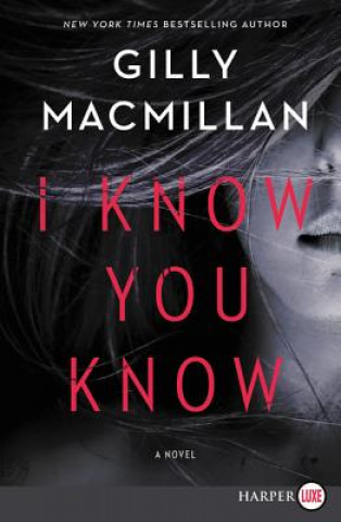 Książka I Know You Know Gilly MacMillan