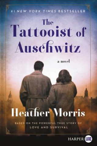 Kniha The Tattooist of Auschwitz Heather Morris