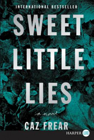 Libro Sweet Little Lies Caz Frear