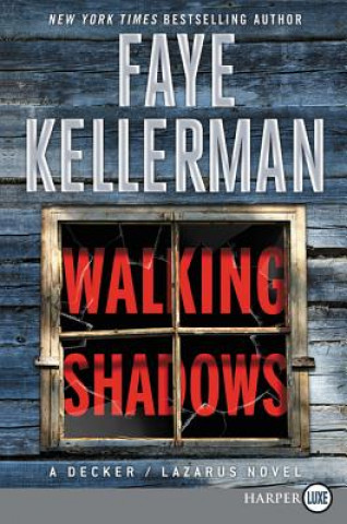 Buch Walking Shadows: A Decker/Lazarus Novel Faye Kellerman