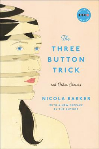 Книга The Three Button Trick and Other Stories Nicola Barker