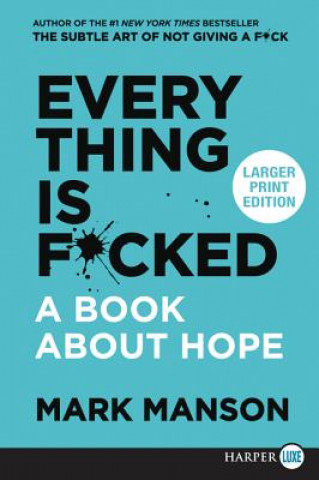 Carte Everything Is F*cked Mark Manson