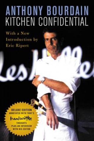 Carte Kitchen Confidential Deluxe Edition Anthony Bourdain