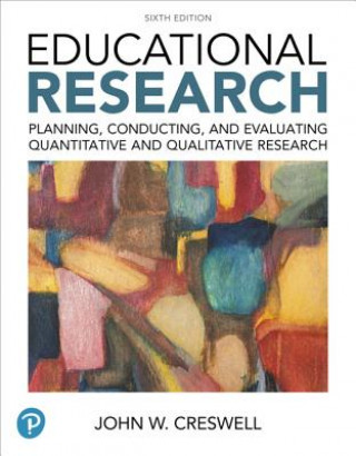 Boek Educational Research: Planning, Conducting, and Evaluating Quantitative and Qualitative Research Plus Mylab Education with Enhanced Pearson  [With Acc John W Creswell